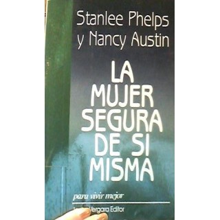 La Mujer segura de sí misma